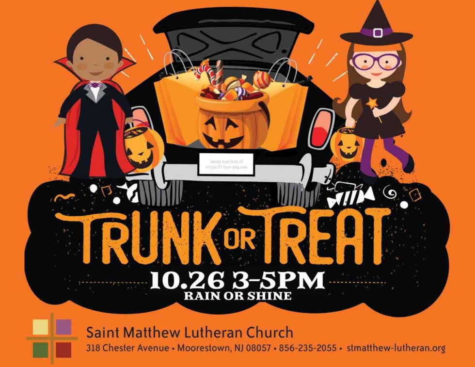 Trunk or Treat 10/26 35 pm St. Matthew Lutheran Church Moorestown, NJ